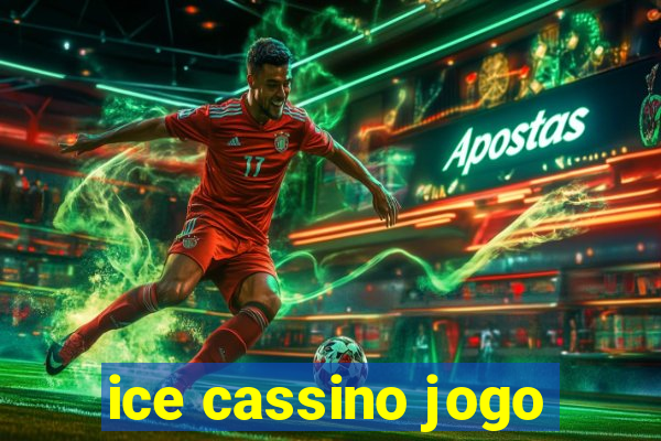 ice cassino jogo